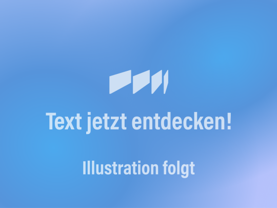 Jetzt den Text entdecken. Die Illustration wird gerade erstellt.